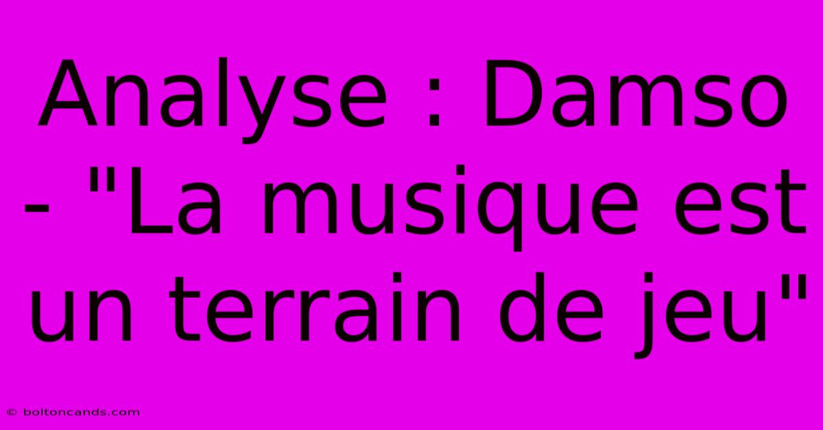 Analyse : Damso - 