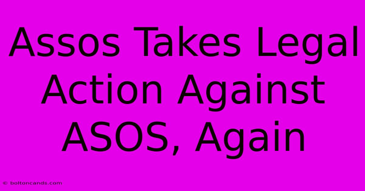 Assos Takes Legal Action Against ASOS, Again