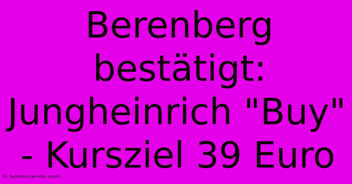 Berenberg Bestätigt: Jungheinrich 