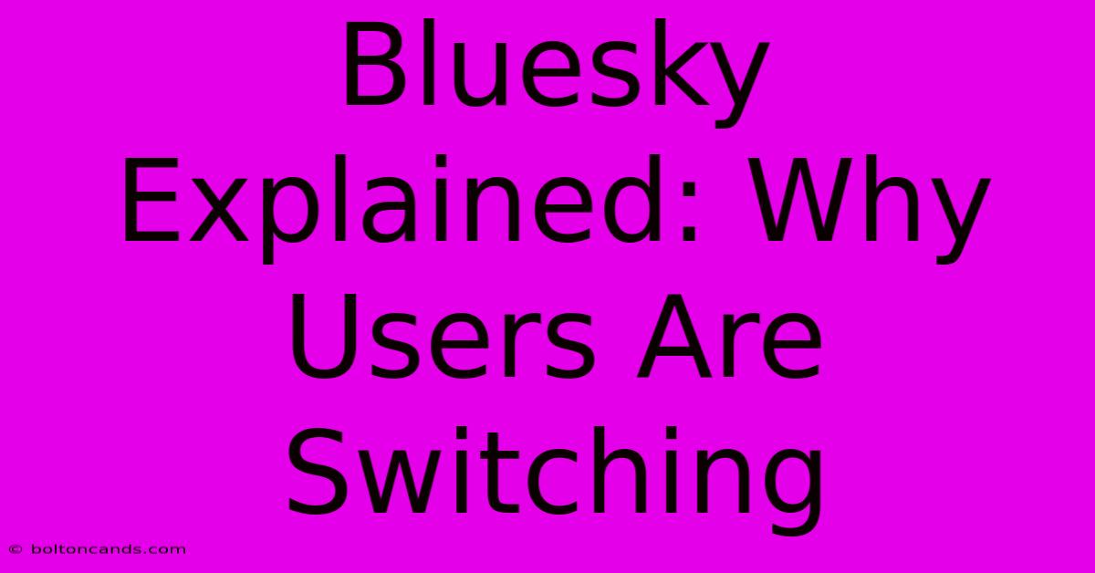 Bluesky Explained: Why Users Are Switching