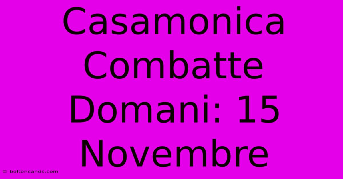 Casamonica Combatte Domani: 15 Novembre