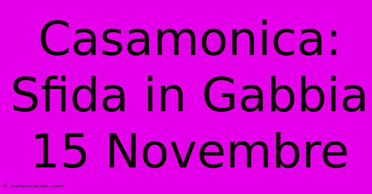 Casamonica: Sfida In Gabbia 15 Novembre