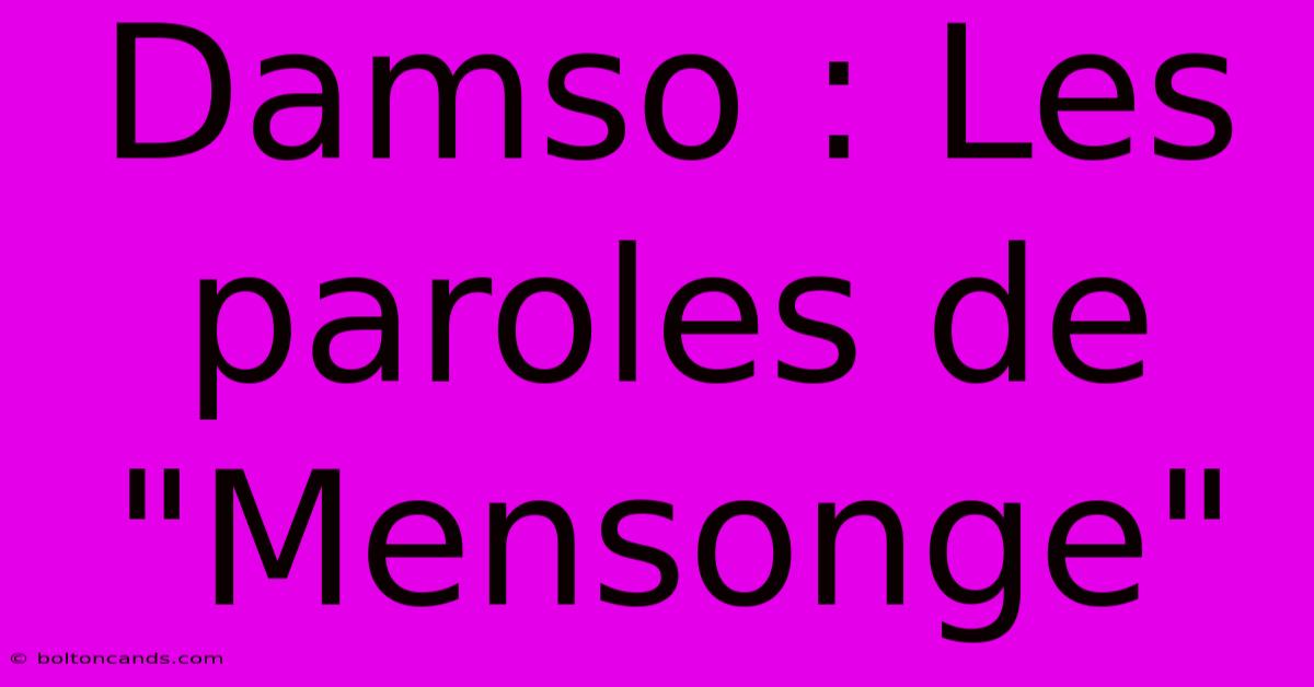 Damso : Les Paroles De 