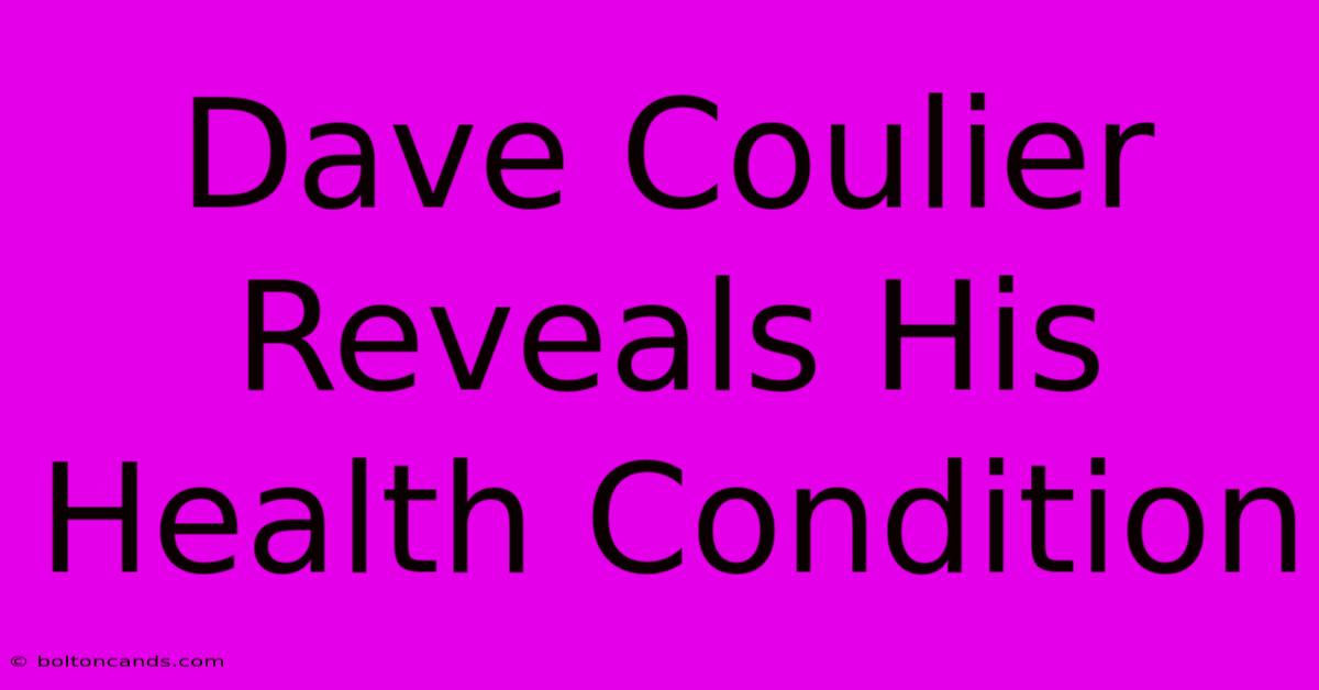 Dave Coulier Reveals His Health Condition