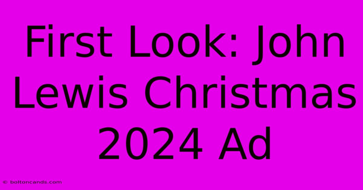 First Look: John Lewis Christmas 2024 Ad 