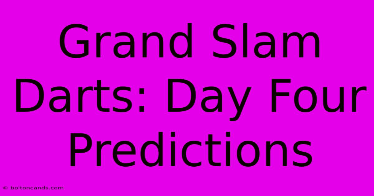 Grand Slam Darts: Day Four Predictions