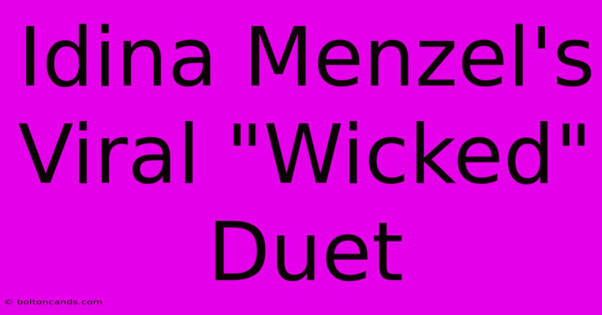 Idina Menzel's Viral 