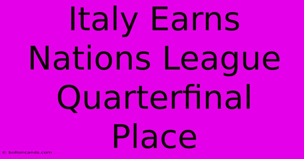 Italy Earns Nations League Quarterfinal Place 