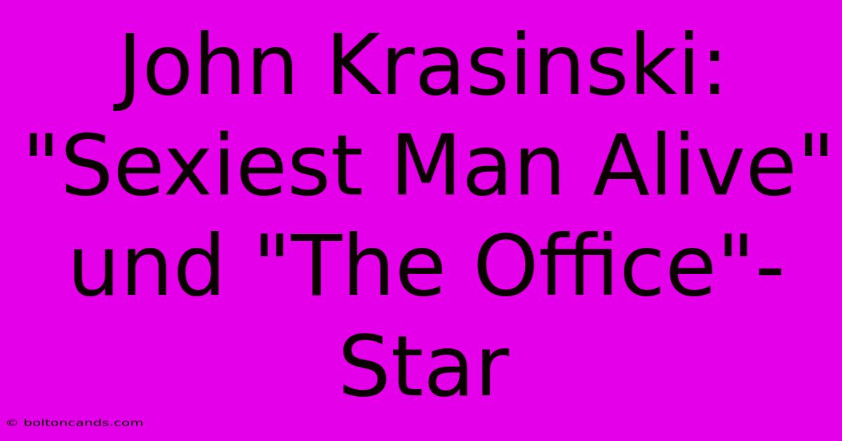 John Krasinski: 