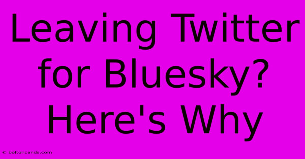 Leaving Twitter For Bluesky? Here's Why