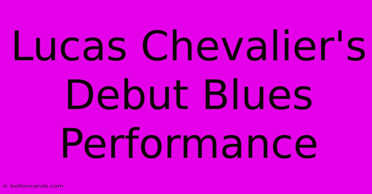 Lucas Chevalier's Debut Blues Performance