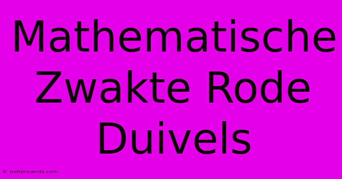 Mathematische Zwakte Rode Duivels 