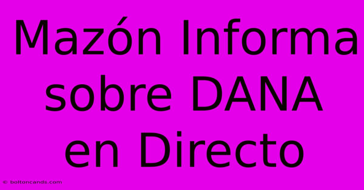 Mazón Informa Sobre DANA En Directo