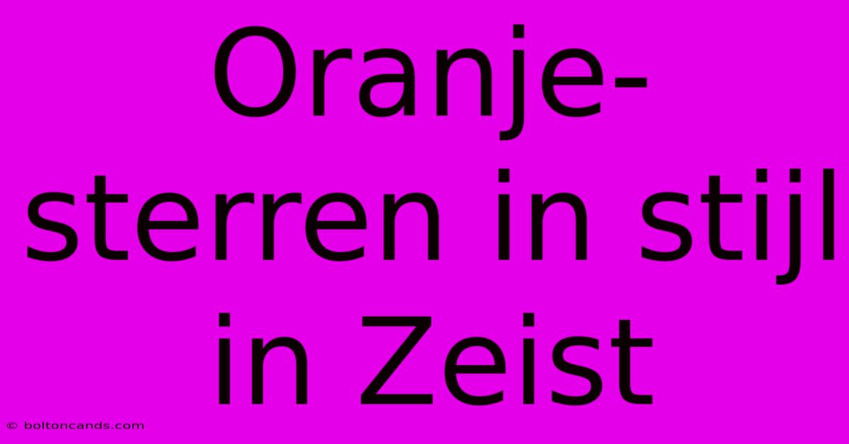 Oranje-sterren In Stijl In Zeist