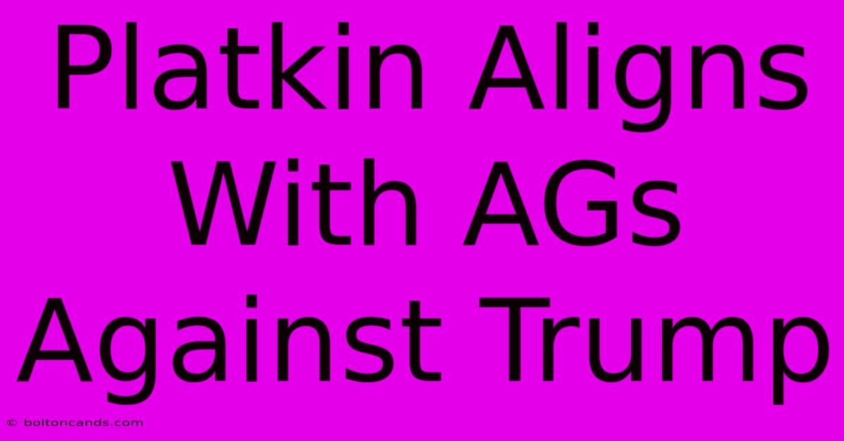 Platkin Aligns With AGs Against Trump