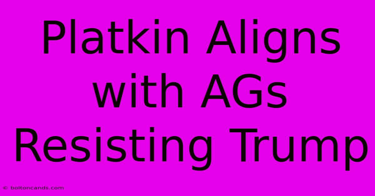 Platkin Aligns With AGs Resisting Trump