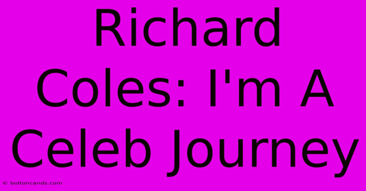 Richard Coles: I'm A Celeb Journey