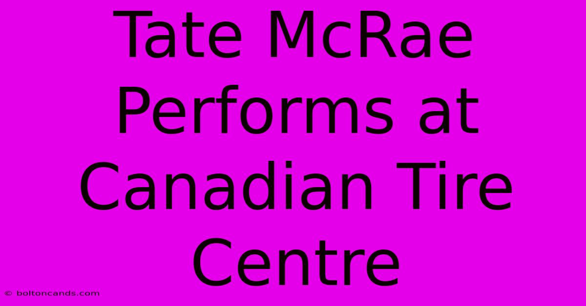 Tate McRae Performs At Canadian Tire Centre